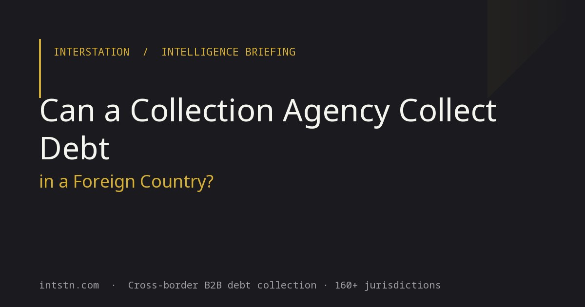 Can a Collection Agency Collect Debt in a Foreign Country?