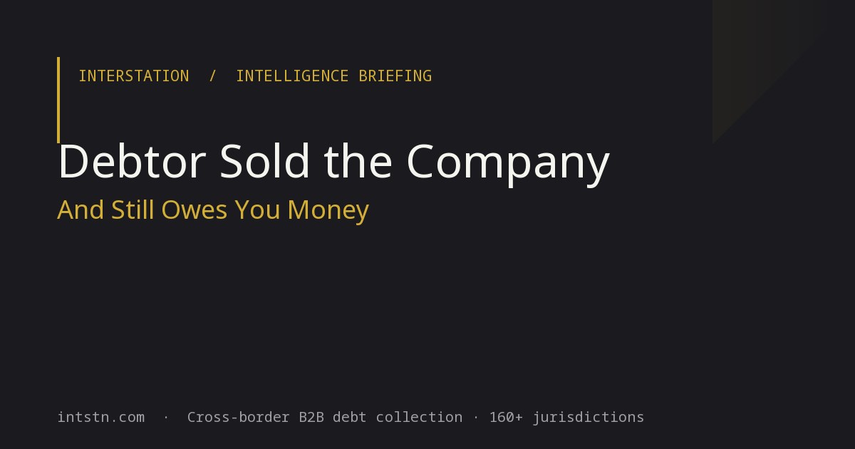 Debtor Sold the Company and Still Owes You Money: Cross-Border