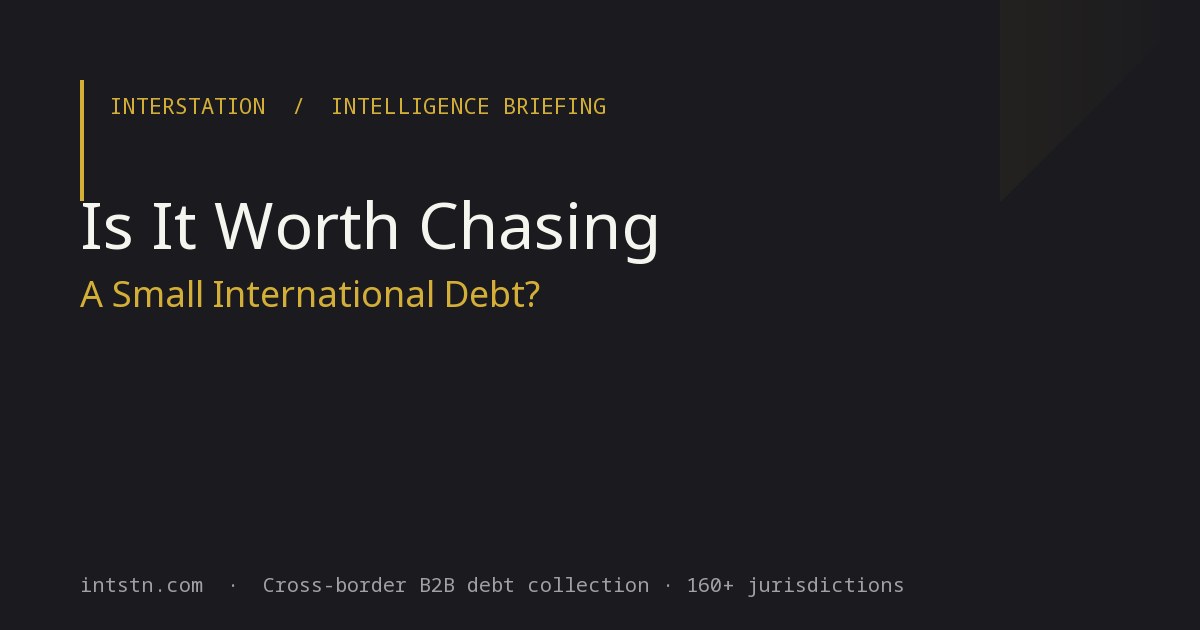 Is It Worth Chasing a Small International Debt? Honest Answer